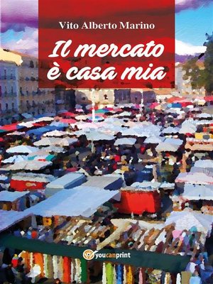 cover image of Il mercato è casa mia